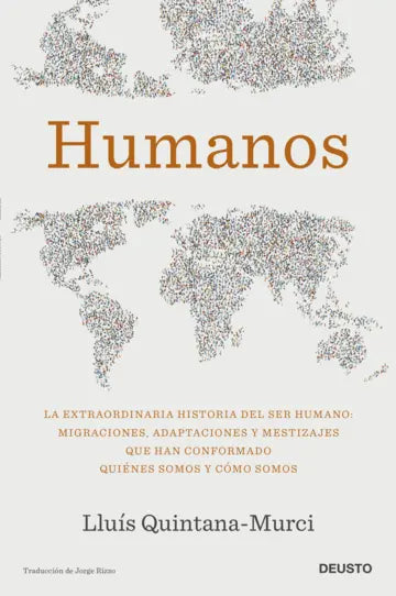 Libro Humanos de Lluís Quintana-Murci - Deusto
