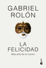 Libro La felicidad de Gabriel Rolón - Booket