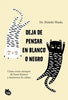 Libro Deja de pensar en blanco o negro de Hideki Wada - Neko Books