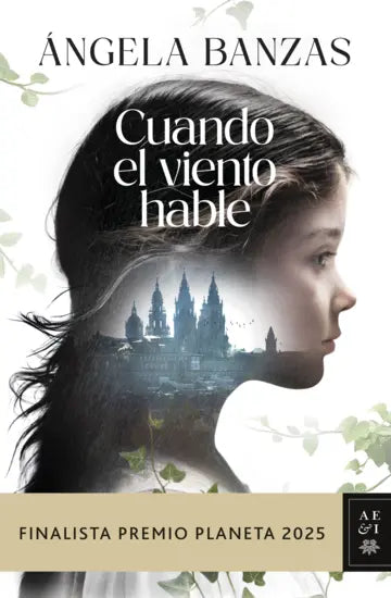 Libro Cuando el viento hable de Ángela Banzas - Planeta