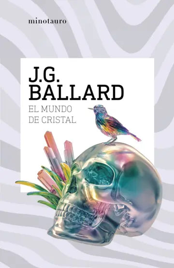 Libro El mundo de cristal de J. G. Ballard - Minotauro