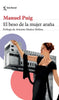 Libro El beso de la mujer araña de Manuel Puig - Seix Barral