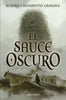 Libro El Sauce Oscuro de Mauro Caffaratto Grandes - Minotauro