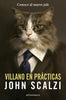 Libro Villano en prácticas de John Scalzi - Minotauro