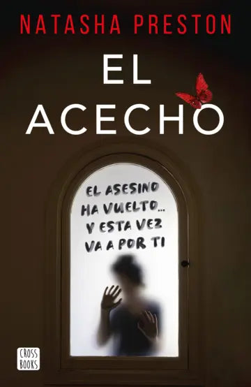 Libro El acecho de Natasha Preston - Cross Books