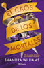 Libro Mayhem 1. El caos de los mortales de Shanora Williams - Planeta