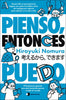 Libro Pienso, entonces puedo de Hiroyuki Nomura - Temas de Hoy