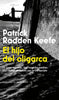 Libro El hijo del oligarca de Patrick Radden Keefe - Seix Barral