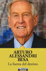 Libro La Fuerza del Destino de Arturo Alessandri