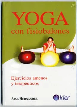 Libro Yoga con Fisiobalones de Aixa Hernandez - Kier