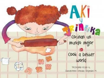 Libro Aki y Trinuka Cocinan un Mundo Mejor en Español - Inglés de Trinidad Ried - Nueva Patris
