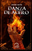 Libro Danza De Acero de André Xatín