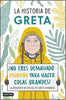Libro La Historia de Greta¡ No Eres Demasiado Pequeño Para Hacer Cosas Grandes de Valentina Camerini  - Destino