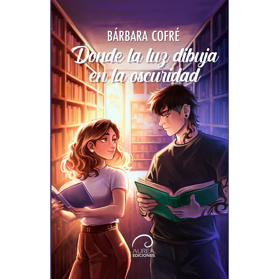 Libro Donde la luz dibuja en la oscuridad de Bárbara Cofré - Aurea