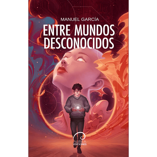 Libro Entre mundos desconocidos de Manuel García - Aurea