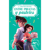 Libro Entre Piratas y Pasteles de C. Cristina Molina - Aurea Ediciones