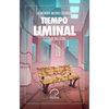 Libro Tiempo Liminal de Almendra Merino Escobar - Aurea