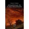 Libro Pesadillas: El Caso Weidman de Ignacio F. Gimeno - Aurea