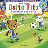Libro Osito Tito. Estrellas del balón de Benji Davies - timunmas