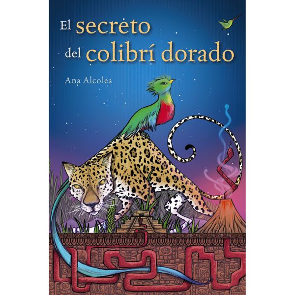 Libro El secreto del colibrí dorado de Ana Alcolea - Anaya