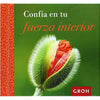 Libro Confía En Tu Fuerza Interior - Groh