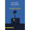 Libro La Casa Y La Isla De Ronaldo Menéndez - Adn