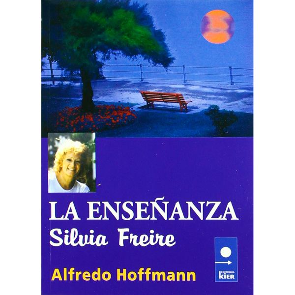 Libro La enseñanza de Silvia Freire - Kier