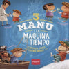 Libro Manu Y La Máquina Del Tiempo 3 De  Esses, Florencia - Albatros