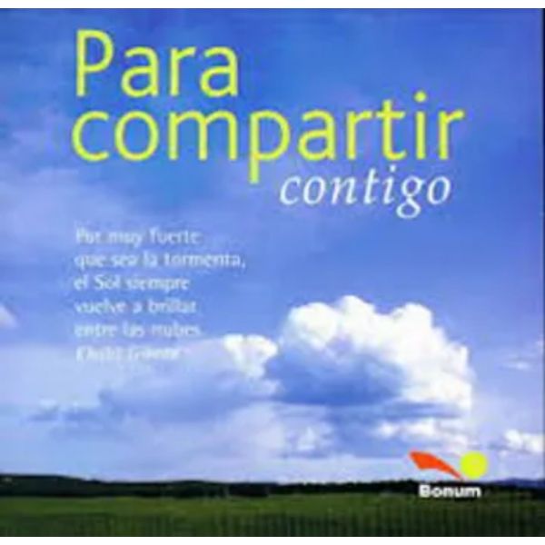 Libro Para compartir contigo de Varios Autores - Bonum