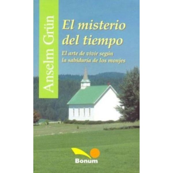 Libro El misterio del tiempo de Grum, Anselm - Bonum