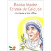 Libro Beata Madre Teresa De Calcuta De Equipo Editorial - Bonum