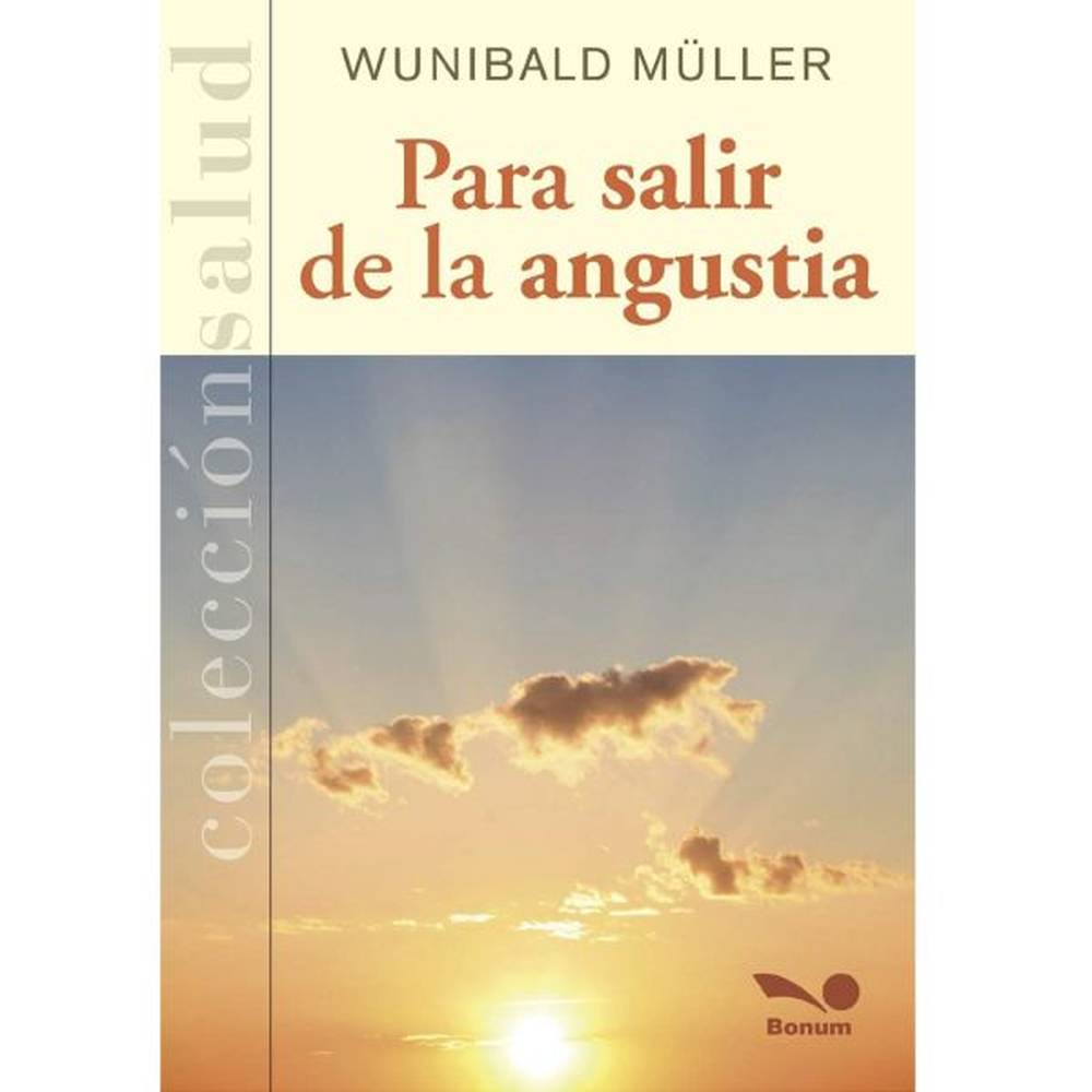 Libro Para salir de la angustia de Muller W. - Bonum