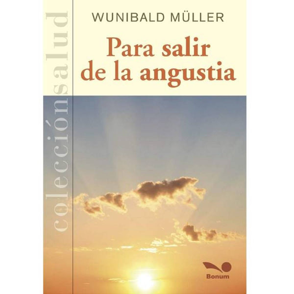 Libro Para salir de la angustia de Muller W. - Bonum