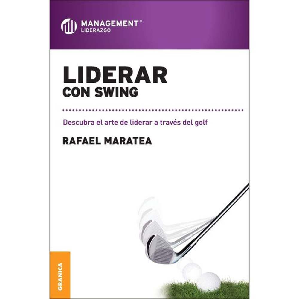 Libro Liderar con swing de Maratea, Rafael - Granica