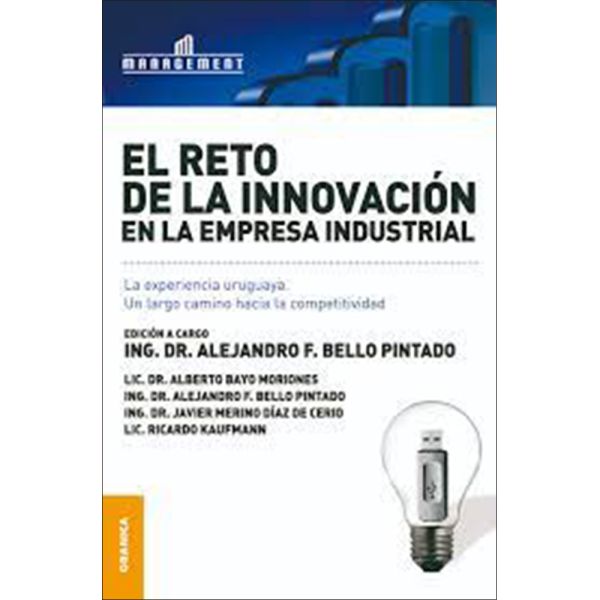 Libro Reto de la innovación en la empresa industrial de Bello Pintado, Alejandro - Granica