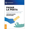 Libro Pasar La Posta De Quiros, María José - Granica