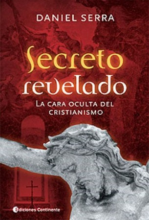 Libro Secreto Revelado de Daniel Serra - Ediciones Continente