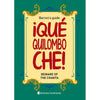 Libro Que Quilombo Che! : Beware Of The Chanta . Barrons Guide De Barron Néstor