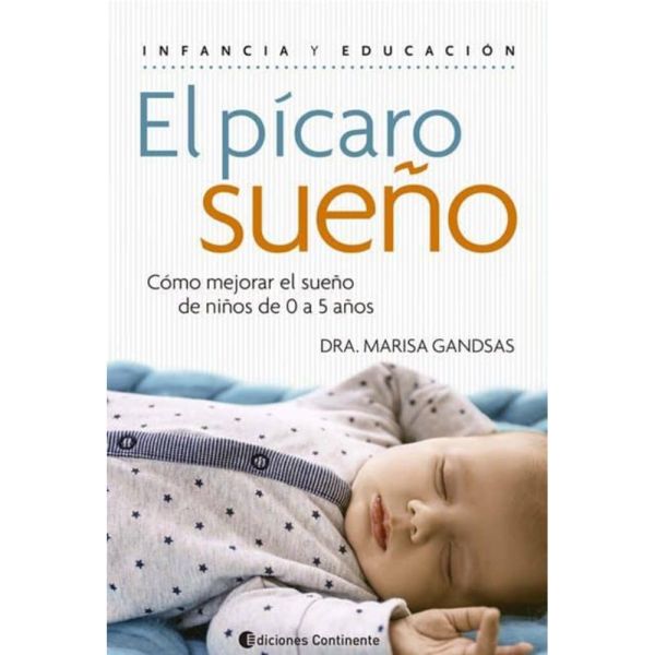 Libro El pícaro sueño de Gandsas, Marisa - Continente