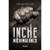 Libro Inche Michimalonco De Juan León - Zig Zag