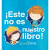 LIBRO ESTE NO ES NUESTRO LIBRO - ZIG-ZAG