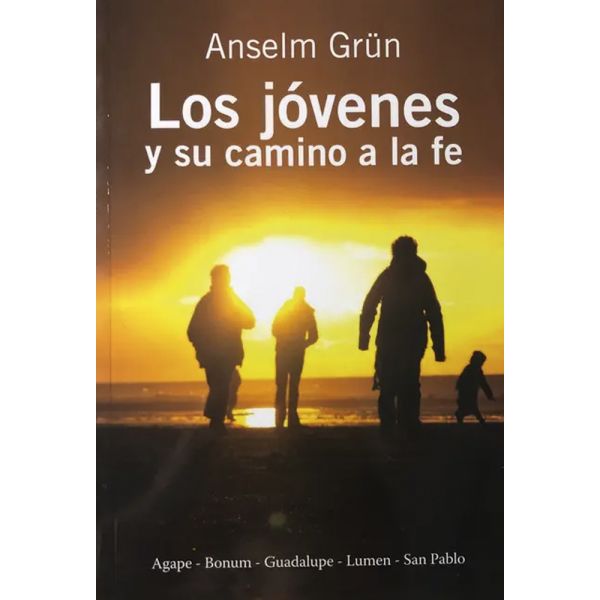 Libro Los jóvenes y su camino a la fe de Grun, Anselm - Bonum