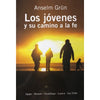 Libro Los Jóvenes Y Su Camino A La Fe De Grun, Anselm - Bonum