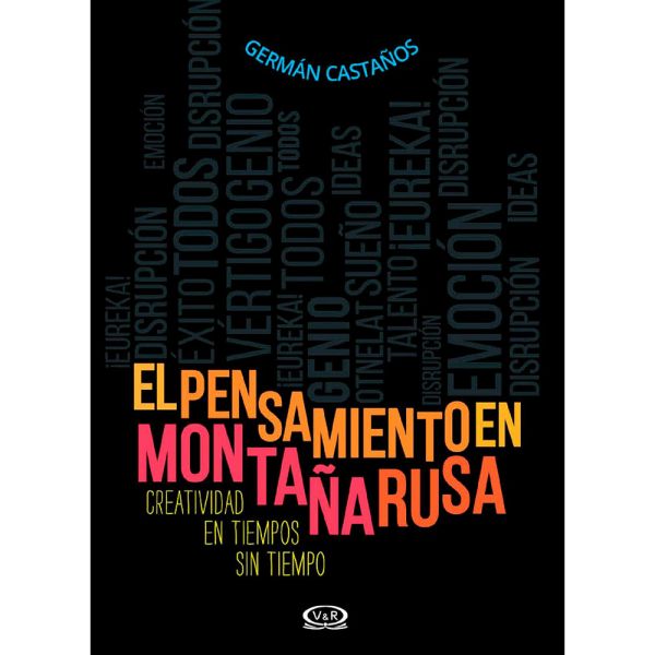Libro El pensamiento en montana rusa de Castaños, German - Vergara y Riba