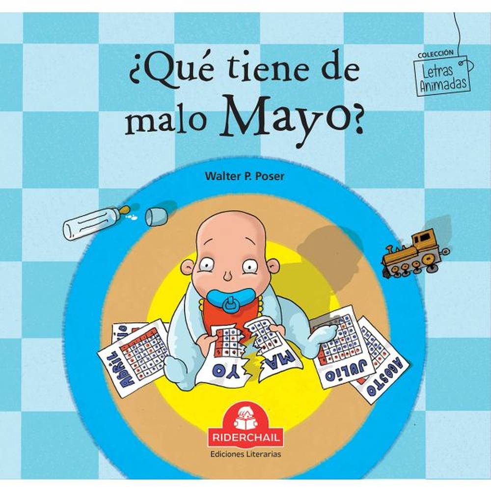 Libro ¿qué tiene de malo mayo? de Poser, Walter - Riderchail