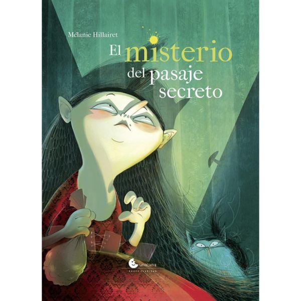 Libro El misterio del pasaje secreto de Hillairet, Melanie - unaluna