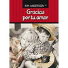 Libro Gracias Por Tu Amor De Anderson, Kim - Vergara Y Riba