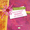 Libro Eres La Mejor Madre Del Mundo De Riba, Lidía María - Vergara Y Riba