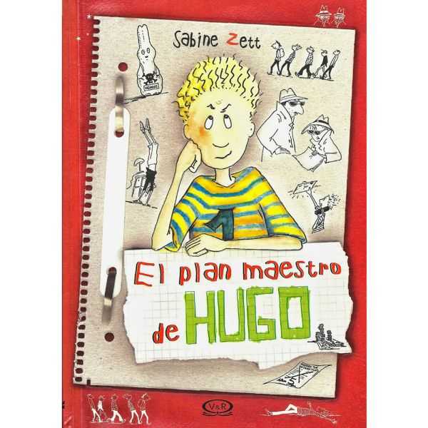 Libro El plan maestro de hugo de Zett, Sabine - Vergara y Riba