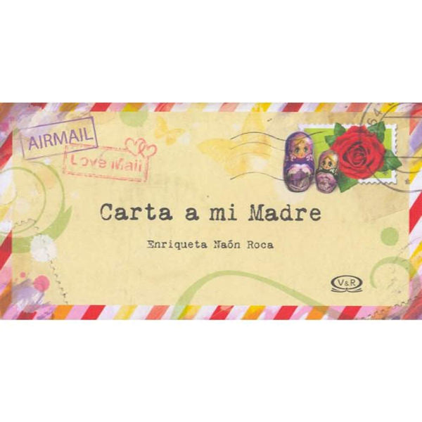 Libro Carta a mi madre de Naon, Roca Enriqueta - Vergara y Riba